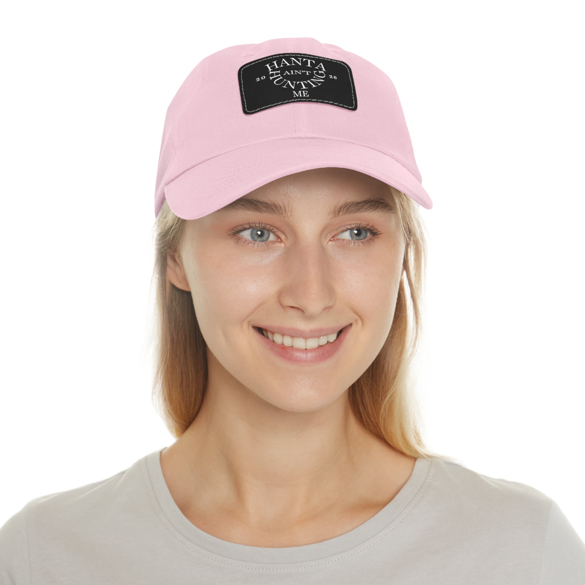 Dad Hat — "Hanta Ain't Huntin' Me" Leather Patch Cap
